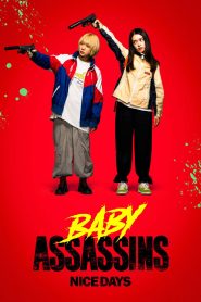 Baby Assassins : Nice Days (2024)